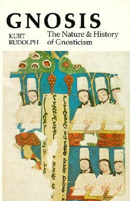 Gnosis: The Nature and History of Gnosticism by Kurt Rudolph