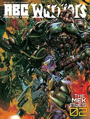 ABC Warriors: The Mek Files 02 by Tony Skinner, Kev Walker, Pat Mills