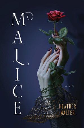 Malice by Heather Walter