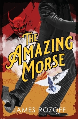 The Amazing Morse by James Rozoff