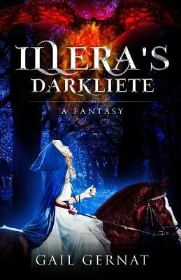 Illera's Darkliete: A Coming of Age Fantasy by Gail Gernat