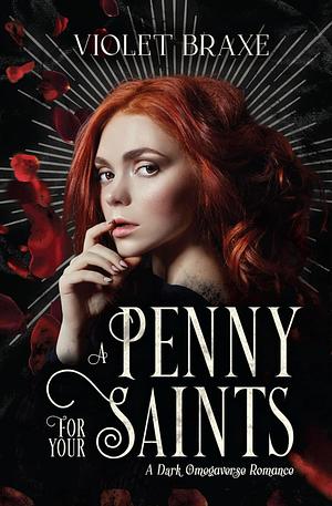 Penny For Your Saints by Violet Braxe