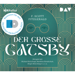 Der große Gatsby: Hörspiel mit Michael Rotschopf, Matthias Bundschuh, Birgit Minichmayr u.v.a. (2 CDs) by F. Scott Fitzgerald