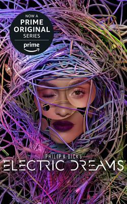 Philip K. Dick's Electric Dreams by Philip K. Dick
