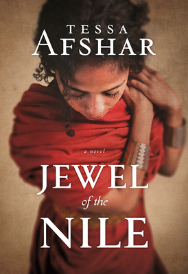 Jewel of the Nile by Tessa Afshar