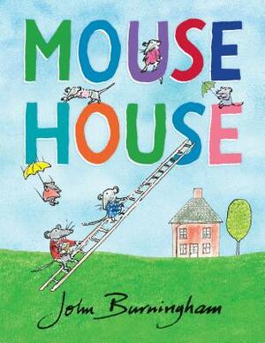 Mouse House by John Burningham