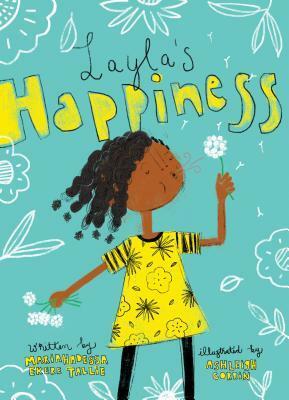 Layla's Happiness by Ashleigh Corrin, Mariahadessa Ekere Tallie
