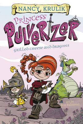 Grilled Cheese and Dragons by Nancy Krulik