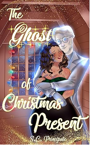 The Ghost of Christmas Present by S C Principale