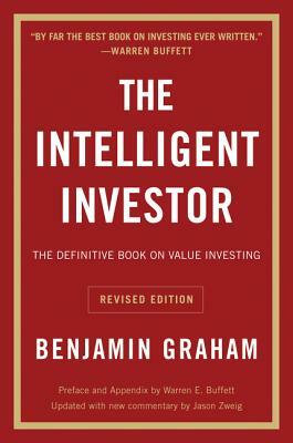 The Intelligent Investor by Benjamin Graham