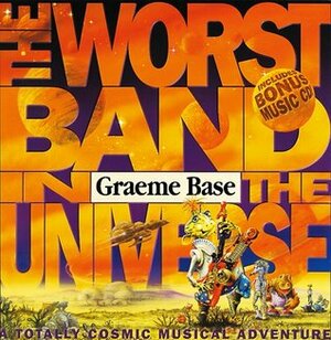 The Worst Band in the Universe by Graeme Base
