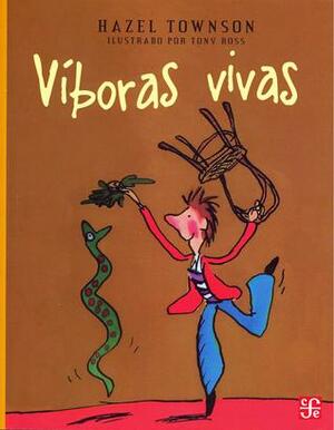 Víboras vivas by Hazel Townson