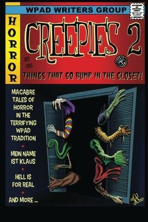 Creepies 2: Things That Go Bump in the Closet by Marie Frankson, R. James Turley, WPaD, A. Wallace