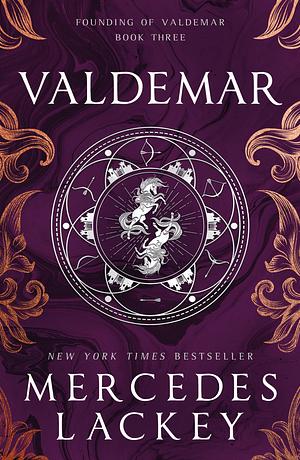 Founding of Valdemar - Valdemar by Mercedes Lackey