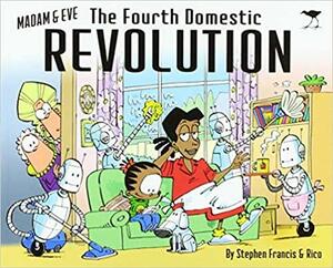 Madam & Eve Annual 2019: The Fourth Domestic Revolution by Stephen Francis