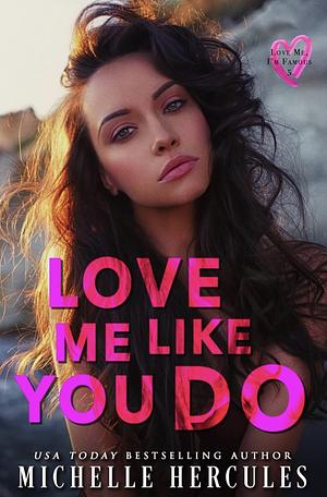 Love Me Like You Do by M.H. Soars