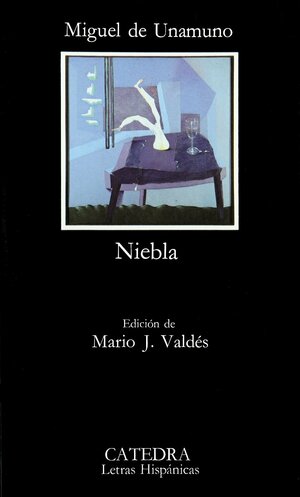 Niebla by Mario J. Valdés, Miguel de Unamuno