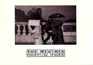 Bad Weather by Martin Parr