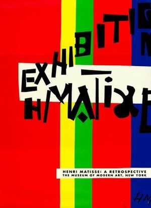 Henri Matisse: A Retrospective by John Elderfield