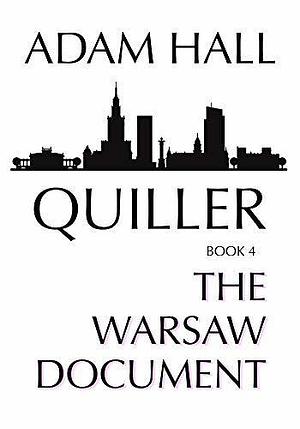 Quiller: The Warsaw Document by Adam Hall, Adam Hall