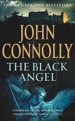 The Black Angel by John Connolly