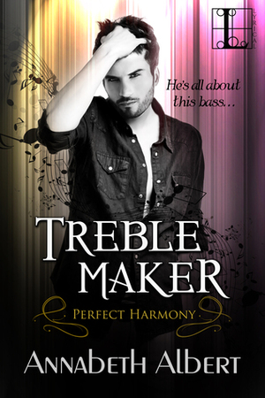 Treble Maker by Annabeth Albert