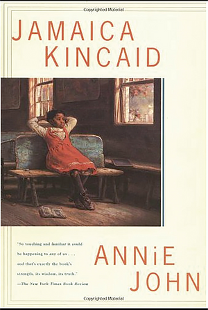 Annie John by Jamaica Kincaid