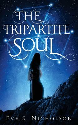 The Tripartite Soul by Eve S. Nicholson