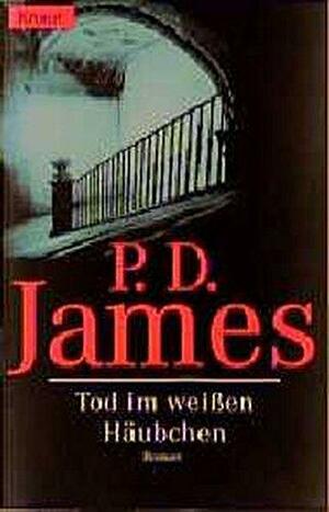 Tod im weißen Häubchen: Roman by P.D. James