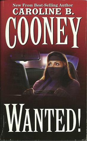 Wanted! by Caroline B. Cooney