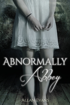 Abnormally Abbey by Allan Evans