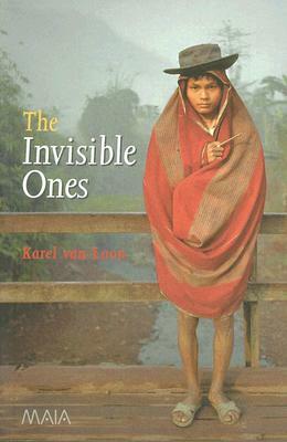 The Invisible Ones by Karel Glastra van Loon, David Colmer