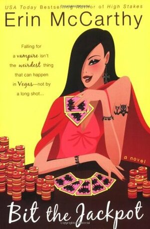 Bit the Jackpot by Erin McCarthy