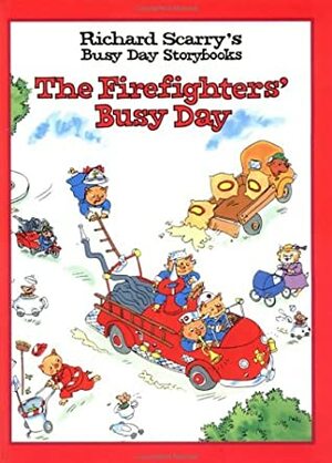 The Firefighters' Busy Day by Richard Scarry