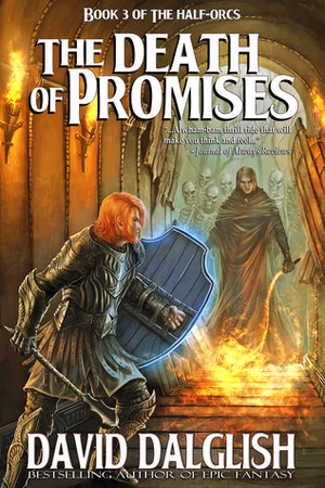 The Death of Promises by David Dalglish