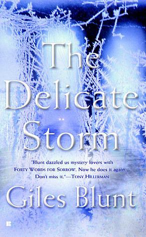 The Delicate Storm by Giles Blunt