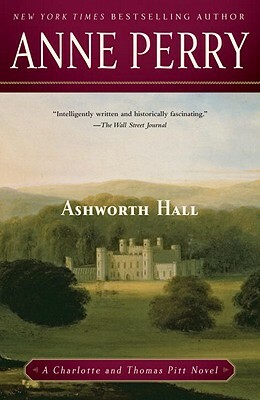 Ashworth Hall by Anne Perry