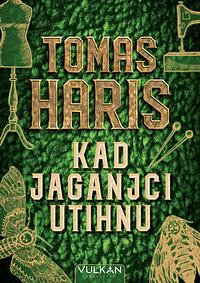 Kad jaganjci utihnu by Thomas Harris