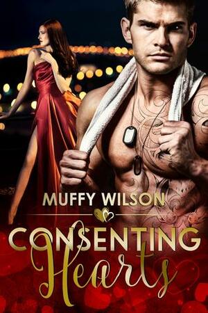 Consenting Hearts by Muffy Wilson