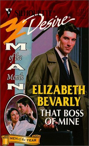 That Boss of Mine by Elizabeth Bevarly