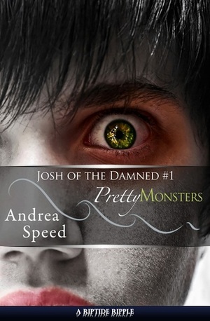 Pretty Monsters by Andrea Speed