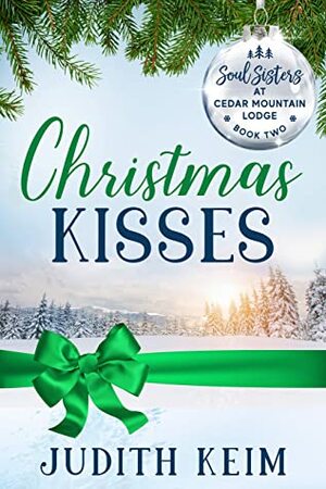 Christmas Kisses by Ev Bishop, Tess Thompson, Violet Howe, Judith Keim, Tammy L. Grace