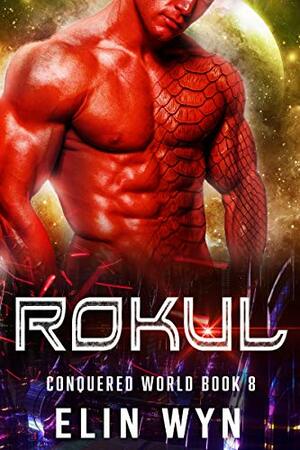 Rokul by Elin Wyn