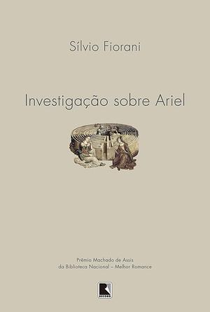 Investigação sobre Ariel by Silvio Fiorani