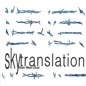 Sky Translation by Don Mee Choi