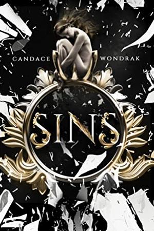 Sins: A Dark High School Bully Romance by Candace Wondrak