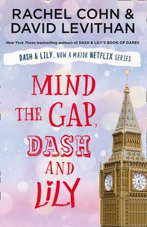Mind the Gap, Dash and Lily by Rachel Cohn, David Levithan
