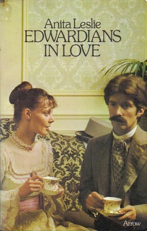 Edwardians in Love by Anita Leslie