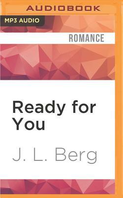 Ready for You by J.L. Berg