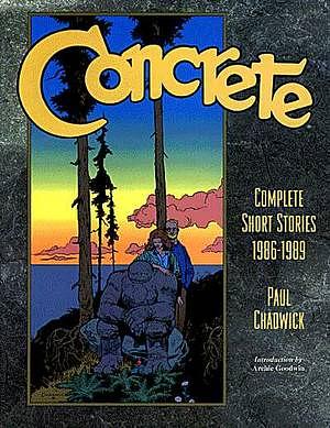 Concrete: The Complete Short Stories, 1986-1989 by 